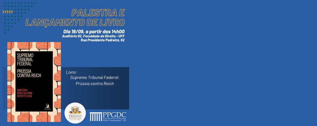 Palestra e lançamento do livro "Supremo Tribunal Federal: Prússia contra Reich"