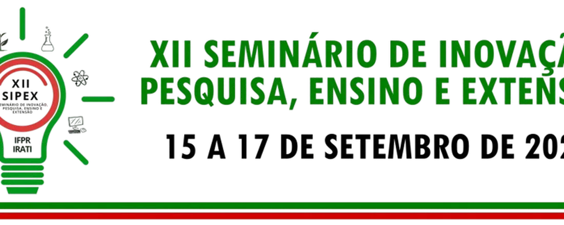 XII Seminário de Inovação, Pesquisa, Ensino e Extensão IFPR - Irati