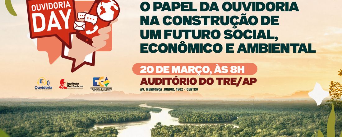 Ouvidoria Day - "UM FUTURO SOCIAL, ECONÔMICO E AMBIENTAL"