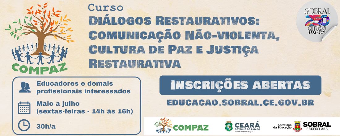 [ CNV ] - Curso Diálogos Restaurativos: Comunicação Não-Violenta, Cultura de Paz e Justiça Restaurativa