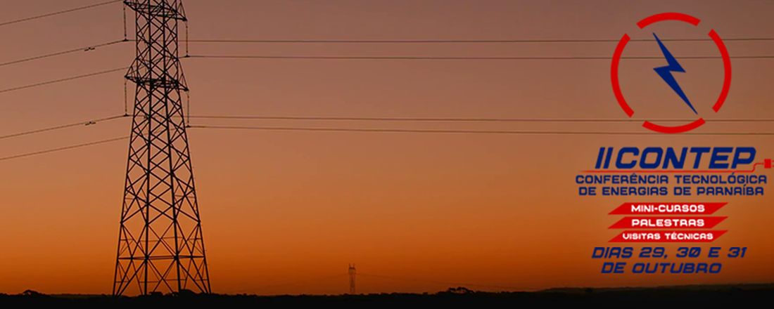 2º CONFERÊNCIA TECNOLÓGICA DE ENERGIAS EM PARNAÍBA