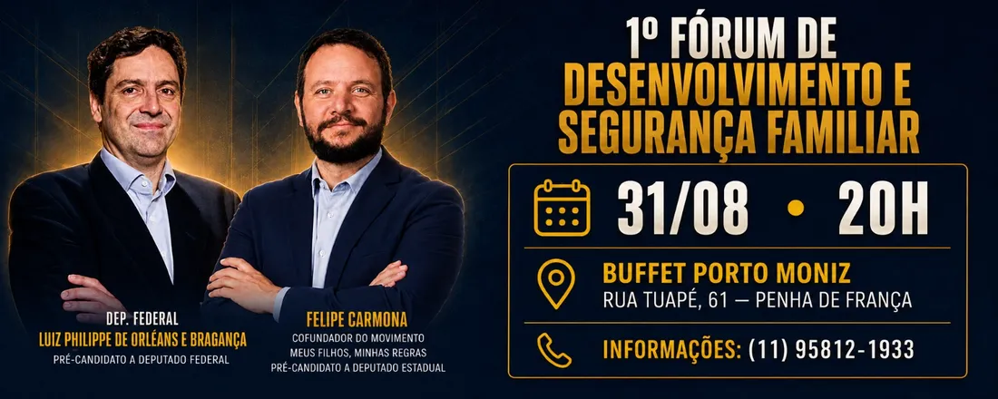 1° Fórum de Desenvolvimento e Segurança Familiar!