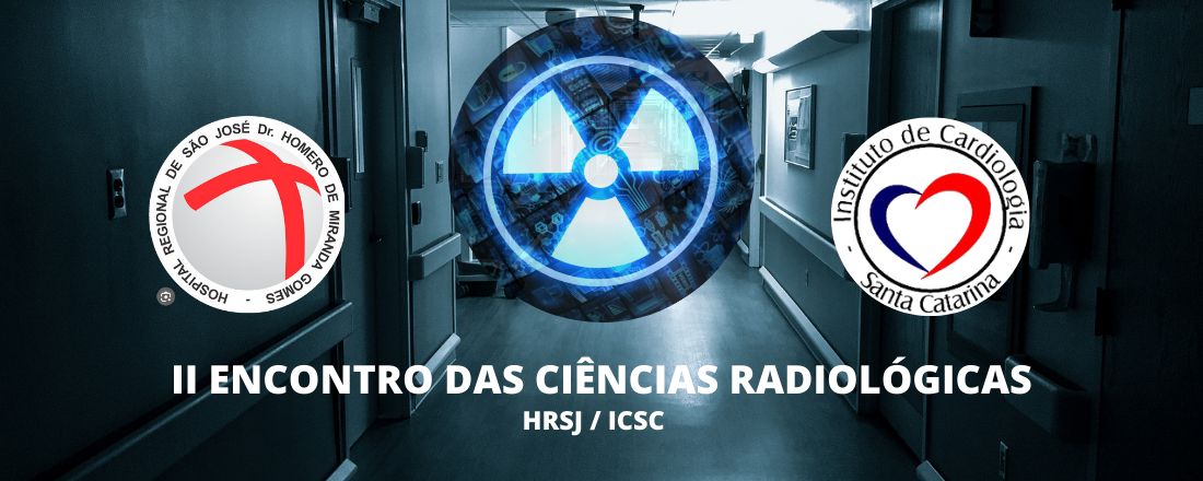 II Encontro das Ciências Radiológicas - HRSJ/ICSC.