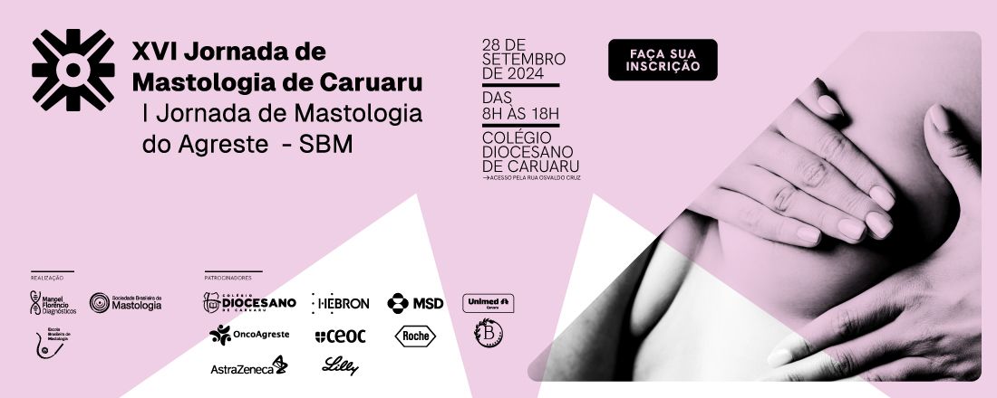 XVI Jornada de Mastologia de Caruaru