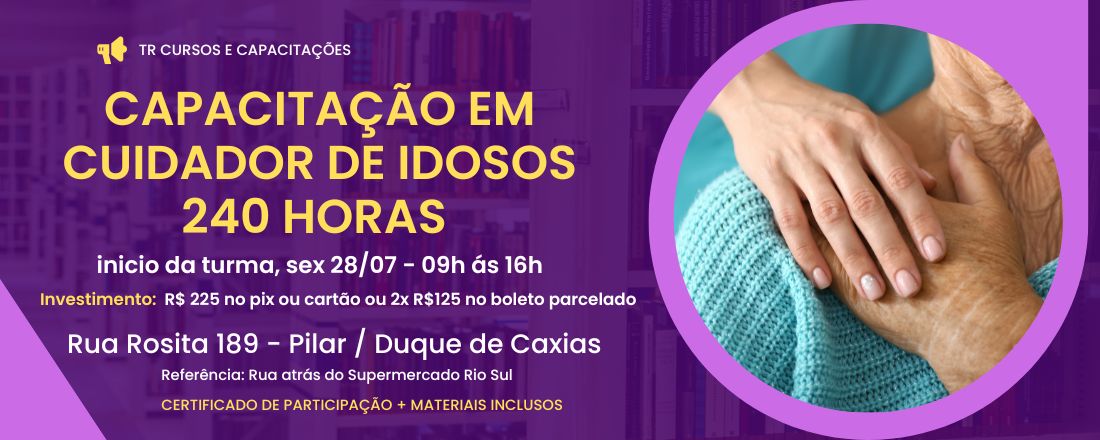 CAPACITAÇÃO EM CUIDADOR DE IDOSOS