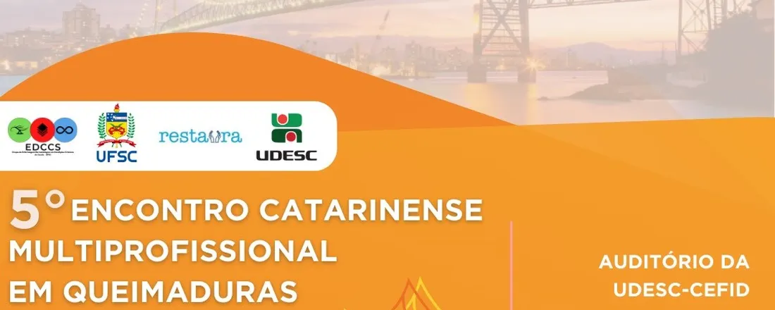 5° Encontro Catarinense Multiprofissional em Queimaduras