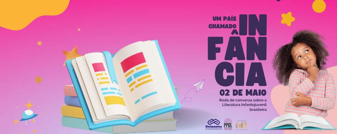 “UM PAÍS CHAMADO INFÂNCIA”: RODA DE CONVERSA SOBRE A LITERATURA INFANTOJUVENIL BRASILEIRA