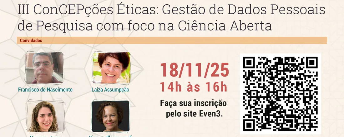 III ConCEPções ÉTICAS: Gestão de Dados Pessoais de Pesquisa com foco na Ciência Aberta