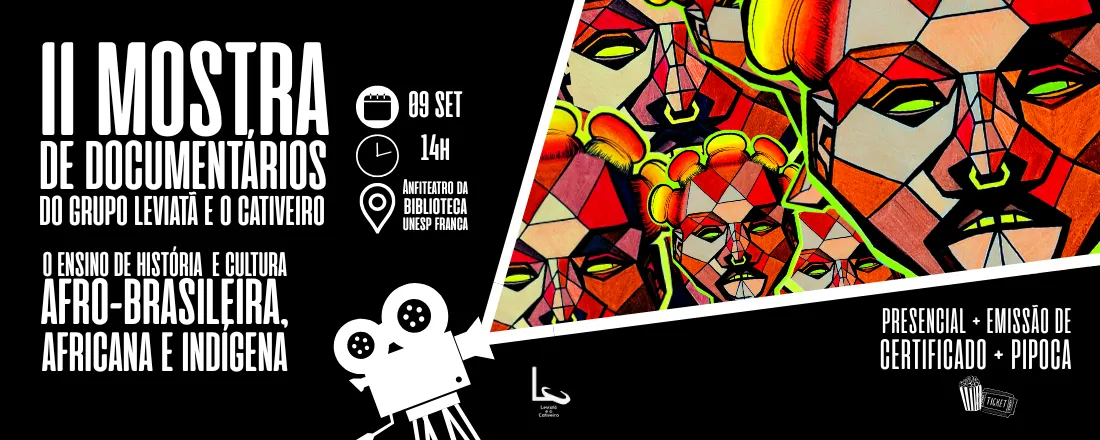 II Mostra de Documentários Leviatã e o Cativeiro – O ensino de história e cultura afro-brasileira, africana e indígena
