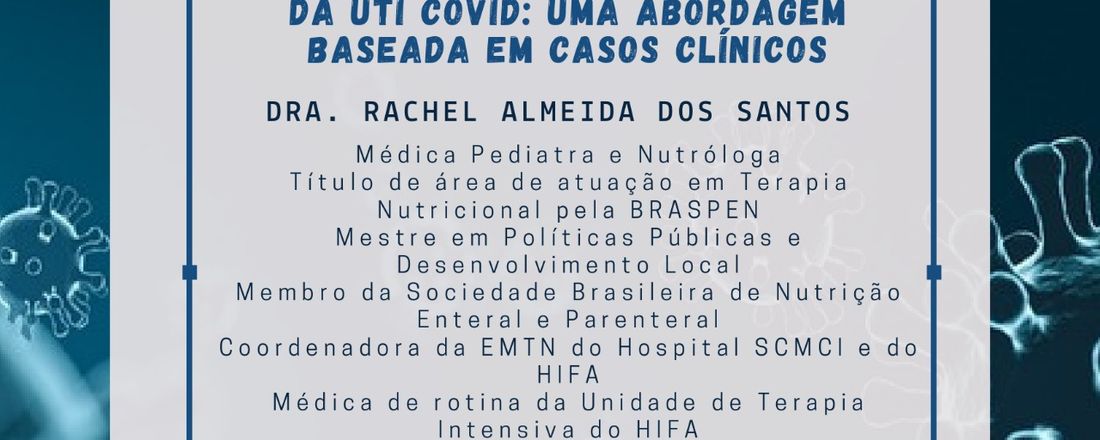 Terapia nutrológica em pacientes da UTI COVID: uma abordagem baseada em casos clínicos