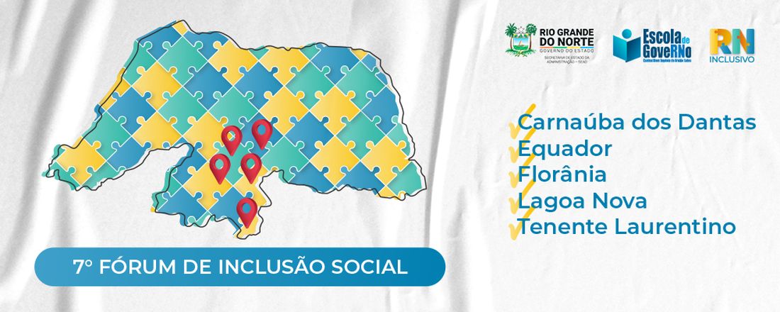 7º Fórum de Inclusão Social - RN INCLUSIVO