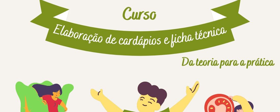 Elaboração de cardápios e Fichas técnicas, da teoria a prática.