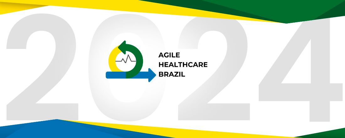 Agile Healthcare Brazil 2024