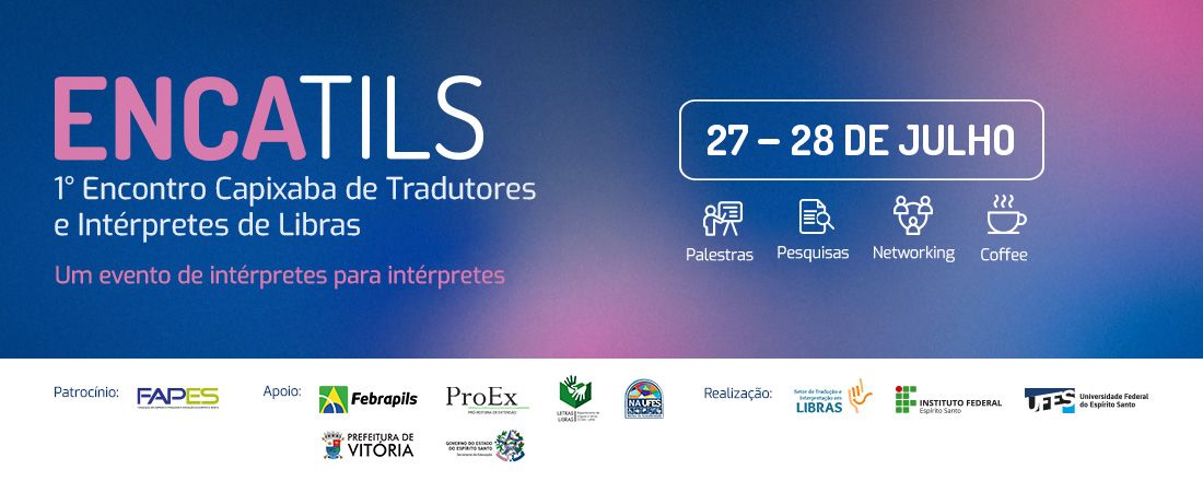 1º Encontro Capixaba de Tradutores e Intérpretes de Libras