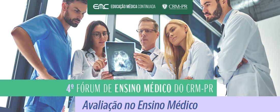 4º Fórum de Ensino Médico do CRM-PR