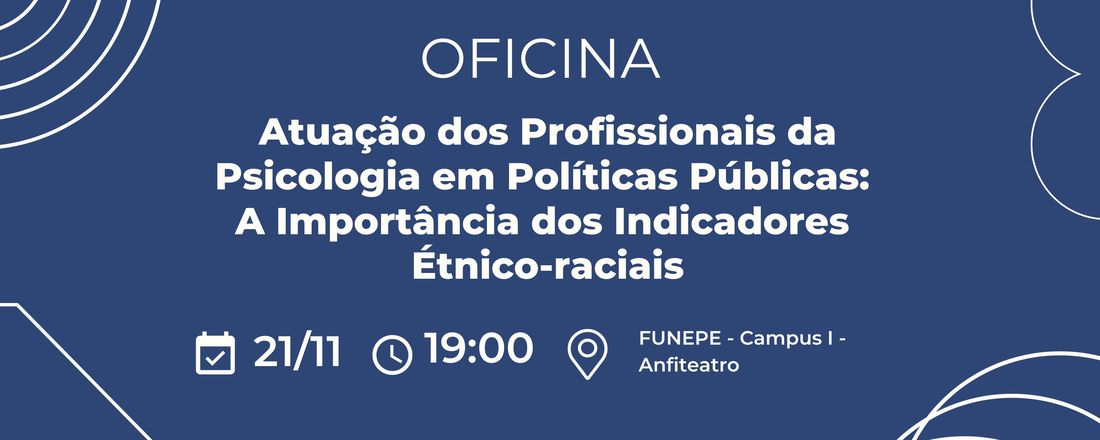 Atuação dos Profissionais da Psicologia em Políticas Públicas: A Importância dos Indicadores Étnico-raciais