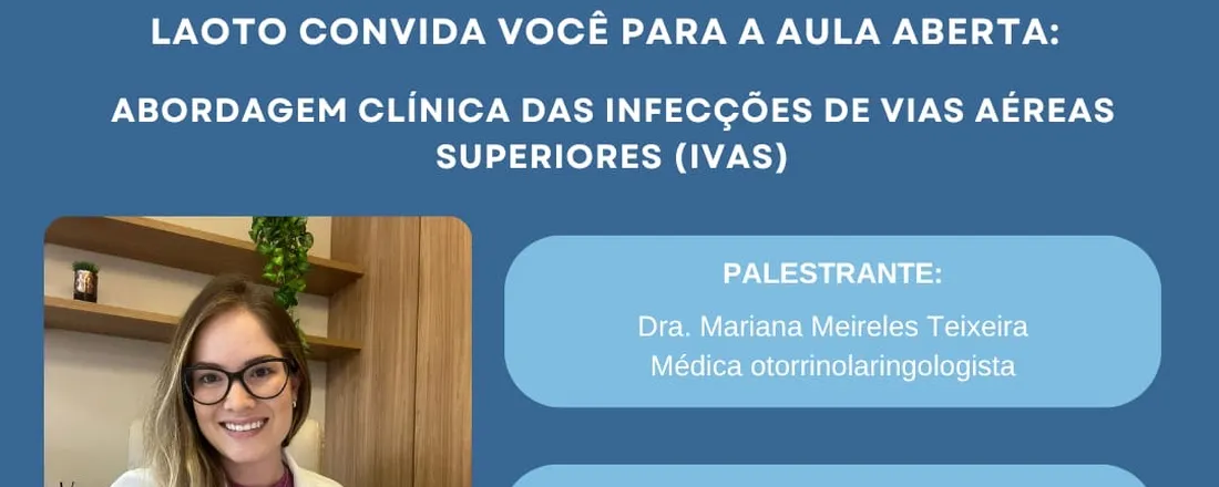 ABORDAGEM CLÍNICA DA INFECÇÕES DE VIAS AÉREAS SUPERIORES (IVAS)