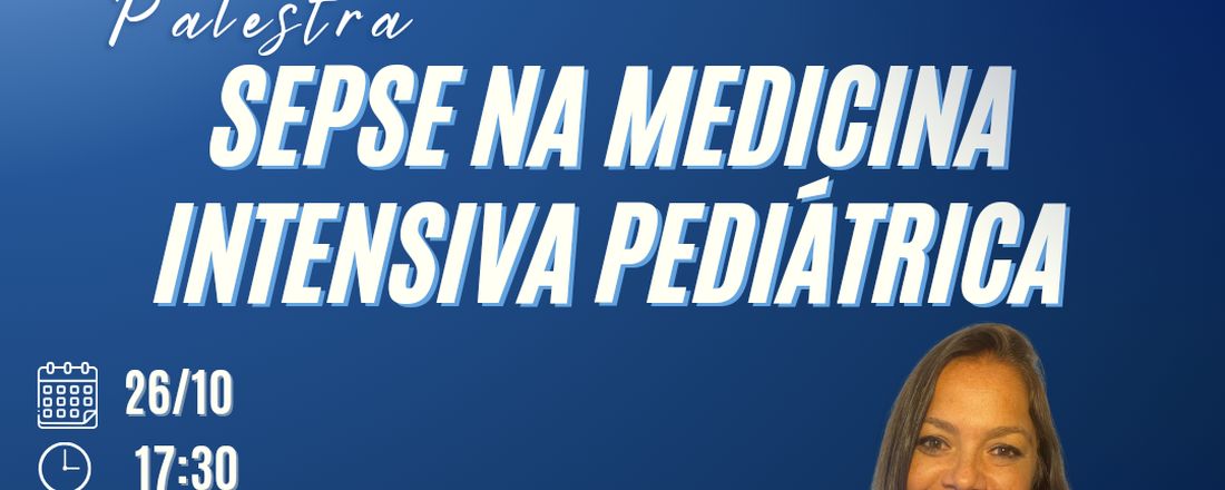 Sepse na Medicina Intensiva Pediátrica