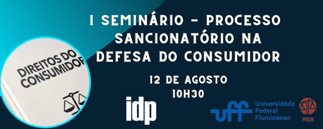 I SEMINÁRIO - PROCESSO SANCIONATÓRIO NA DEFESA DO CONSUMIDOR