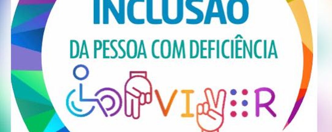 I Live da Inclusão da Pessoa com Deficiência