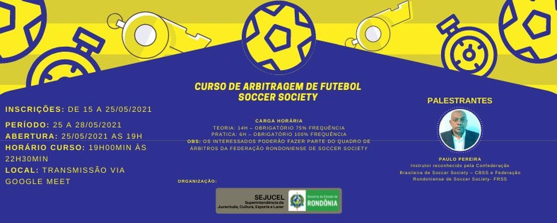 CURSO DE ARBITRAGEM DE FUTEBOL SOCCER SOCIETY - SEJUCEL