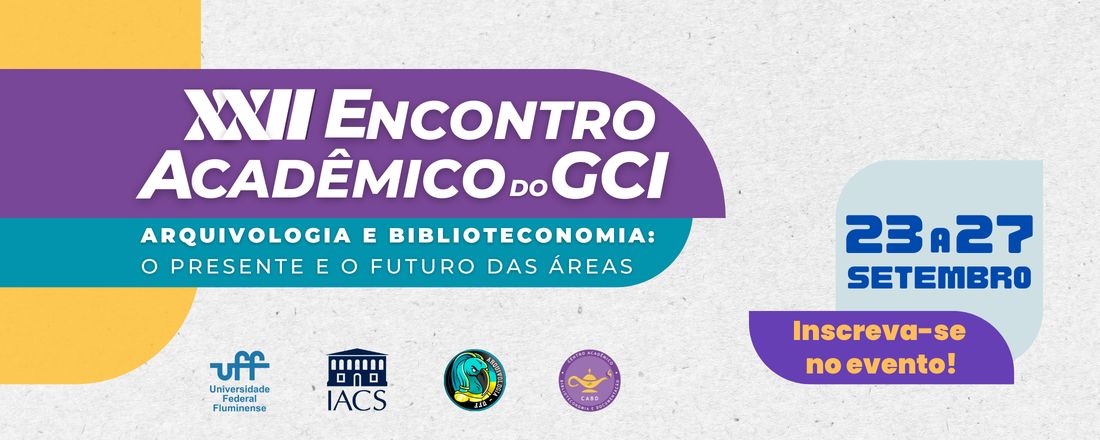 XXII Encontro Acadêmico do GCI