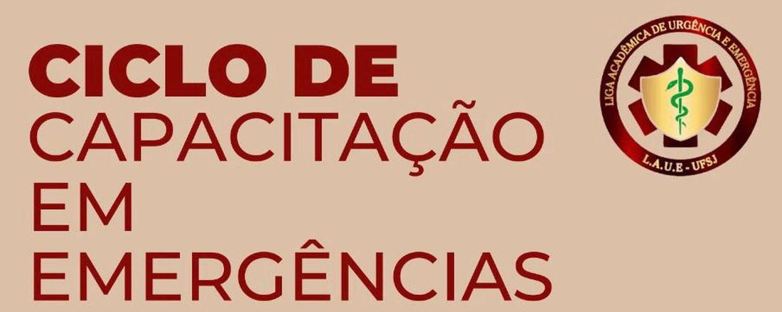 CICLO DE CAPACITAÇÃO EM EMERGÊNCIAS