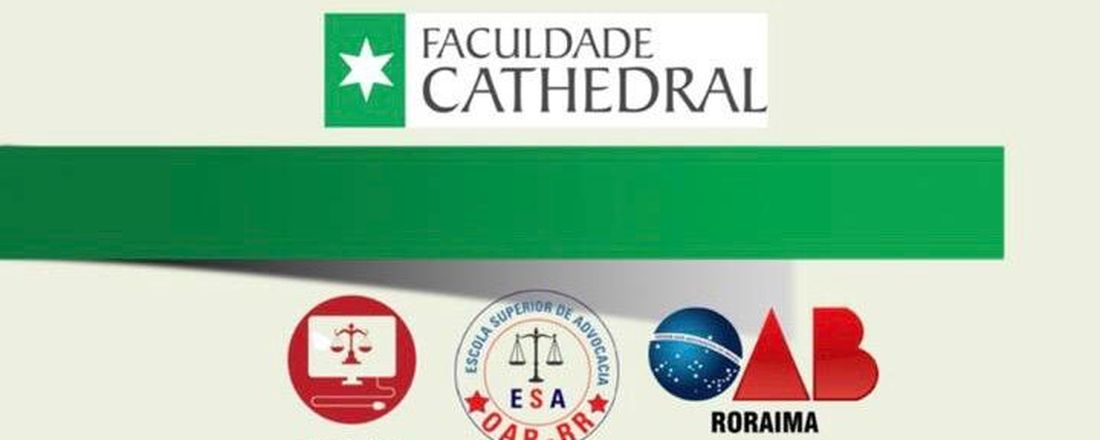 Aula Magna do Curso de Direito da Faculdade Cathedral com o Grupo de Estudos Canja com Direito
