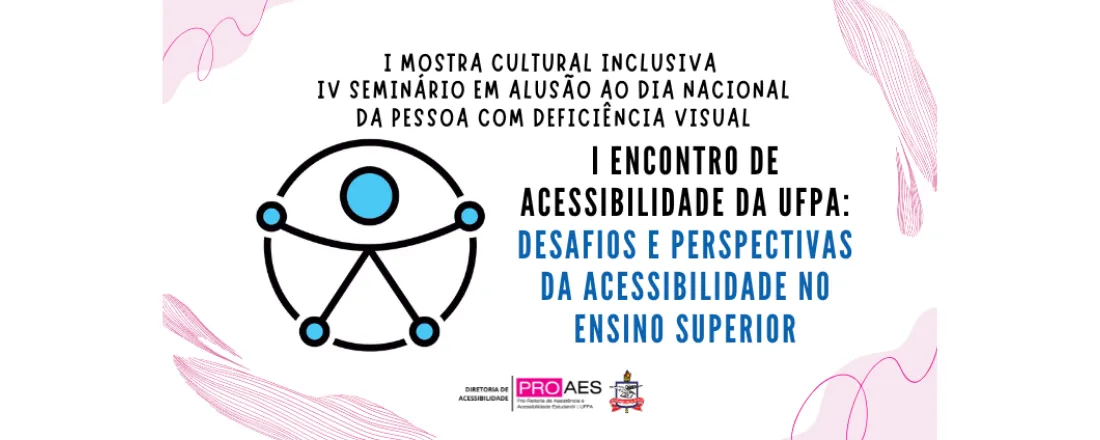 I Encontro de Acessibilidade da UFPa