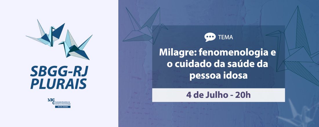 SBGG-RJ Plurais – Grupo de Interesse em Espiritualidade nos Cuidados Paliativos