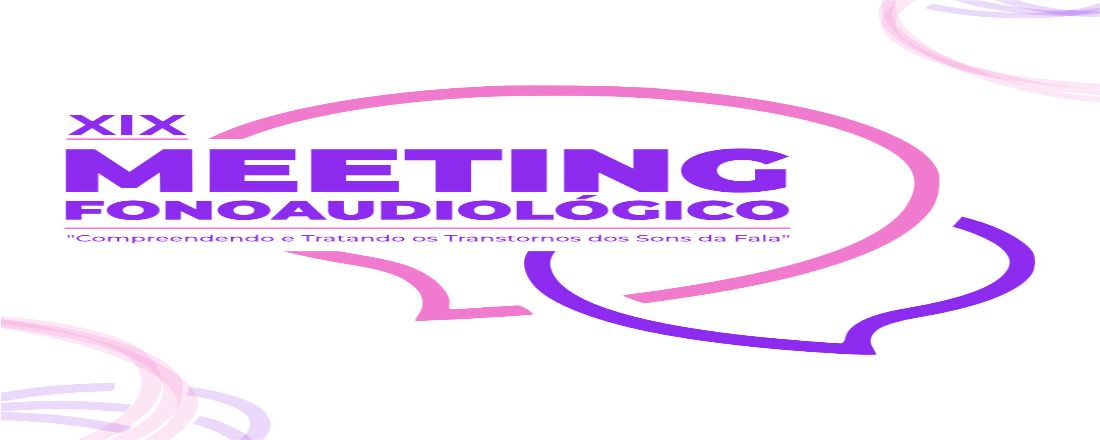 Pré-Evento do XIX Meeting Fonoaudiológico: "Pipocando a Fala"