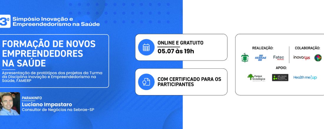 III Simpósio da Disciplina Inovação e Empreendedorismo na Saúde - FAMERP