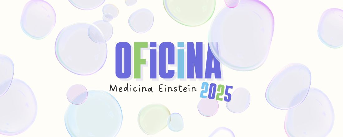 Oficina Medicina Einstein 2025