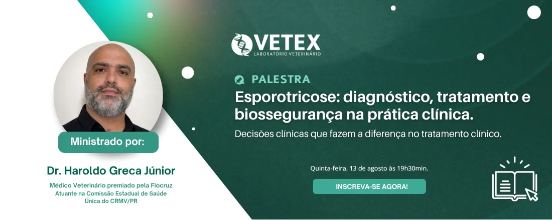 Palestra VETEX em Joinville: Esporotricose - Diagnóstico, Tratamento e Biossegurança