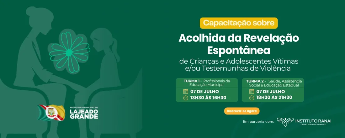 Acolhida da Revelação Espontânea de Crianças e Adolescentes Vítimas e/ou Testemunhas de Violência - Lajeado Grande/SC