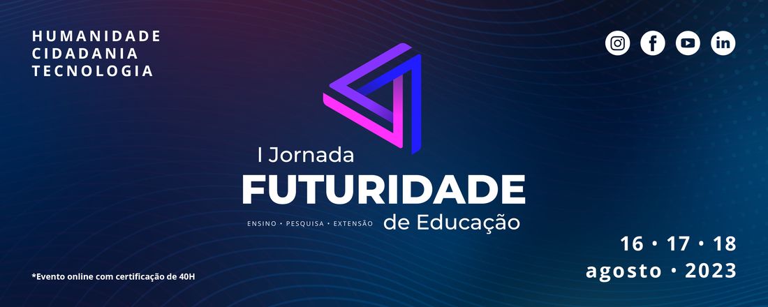 I Jornada Futuridade de Educação