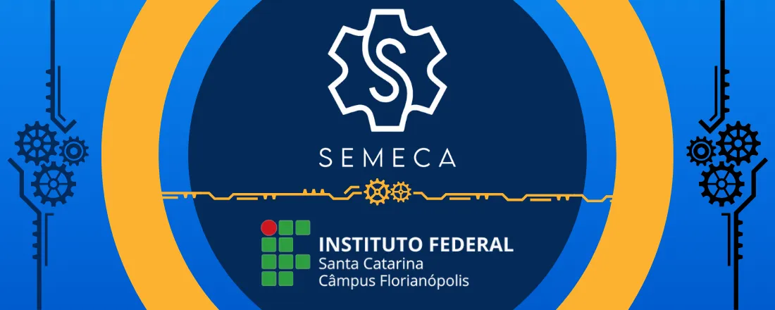 SEMECA 2026 - Semana Acadêmica do Curso de Engenharia Mecatrônica