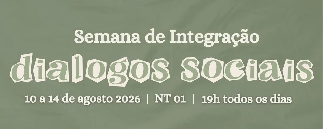 Semana de Integração 2026. 2 – Diálogos Sociais
