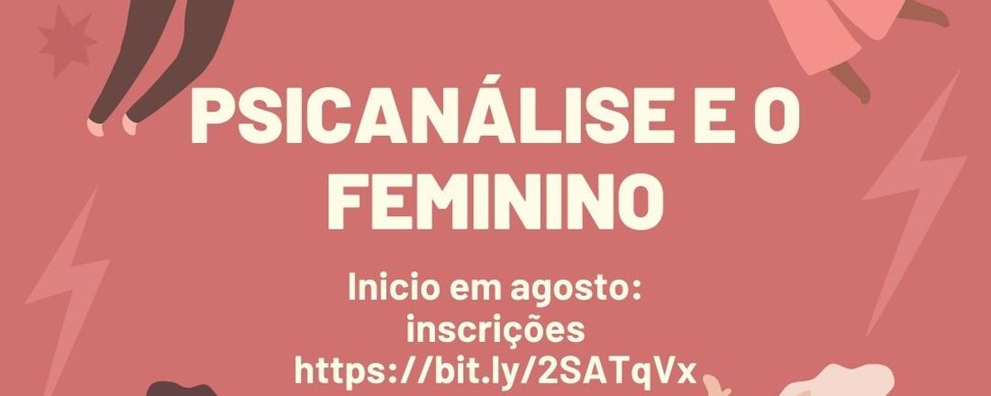 PSICANÁLISE E O FEMININO