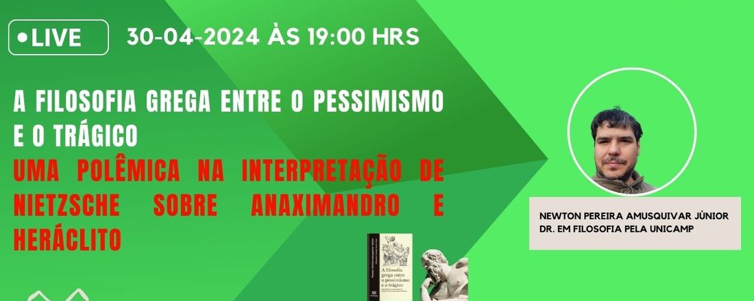 A filosofia grega entre o pessimismo e o trágico, uma polêmica na interpretação de Nietzsche sobre Anaximandro e Heráclito
