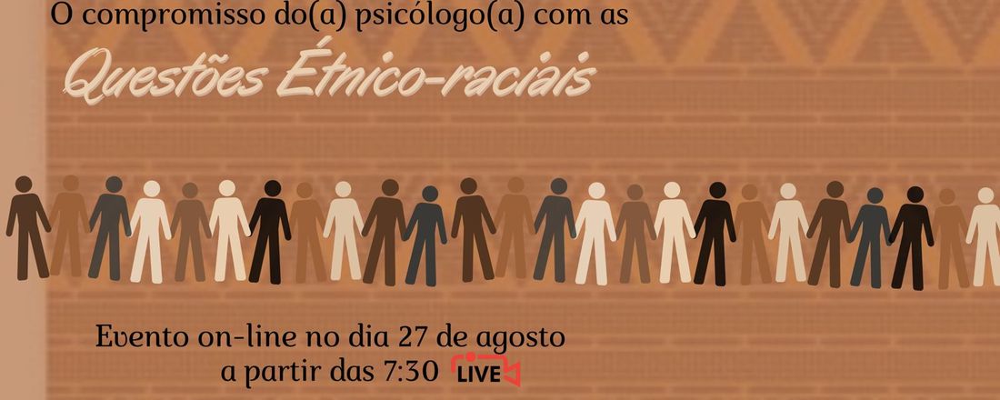 O Compromisso do(a) psicólogo(a) com as Questões Étnico-raciais