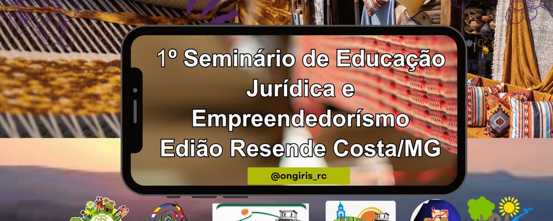 1º Seminário de Educação Jurídica e Empreendedorismo Edição Resende Costa