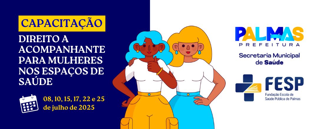 Direito a Acompanhante para Mulheres nas Unidades de Saúde