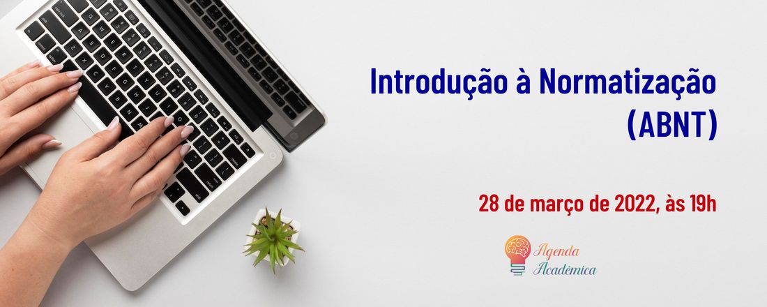 MINICURSO INTRODUÇÃO À NORMATIZAÇÃO (ABNT)