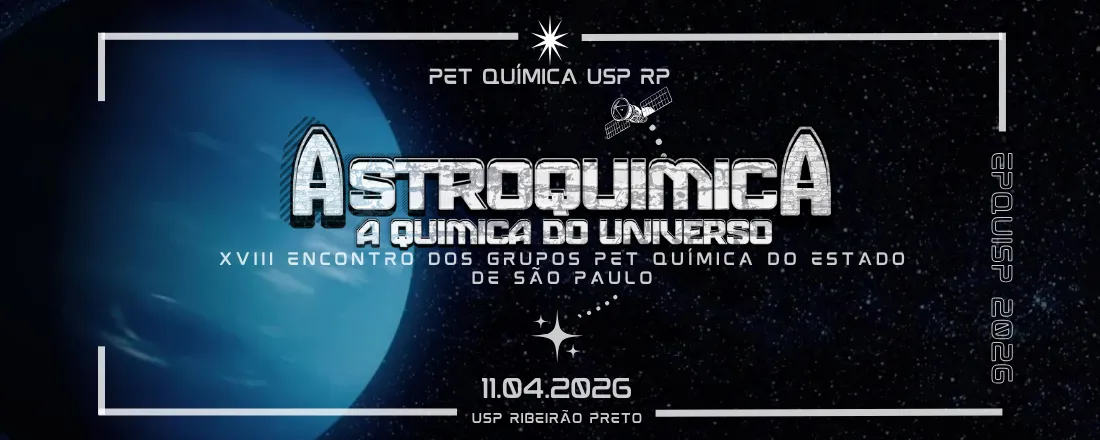 XVIII Encontro dos Grupos PET Química do Estado de São Paulo
