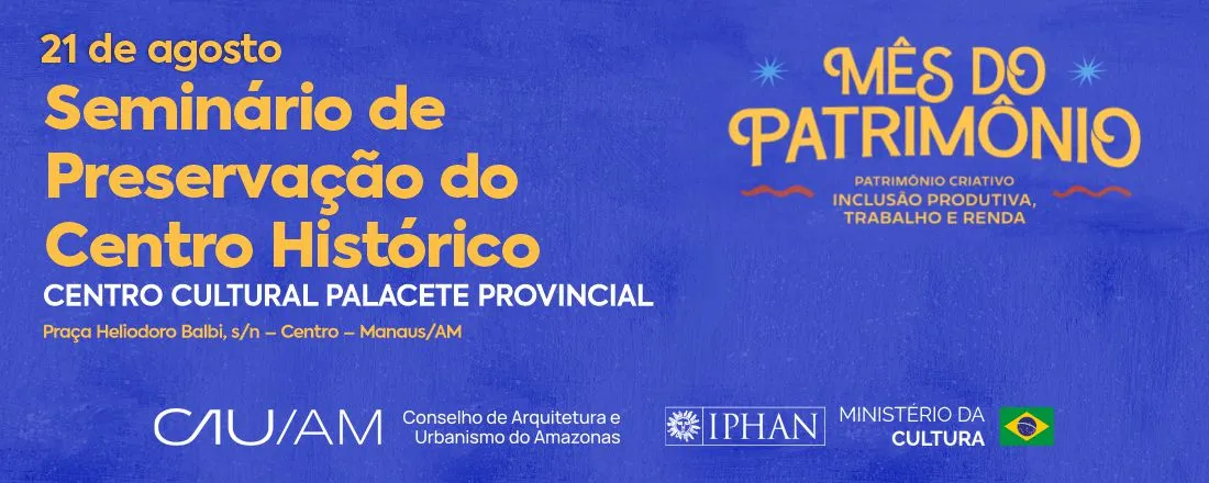 Seminário de preservação do Centro Histórico