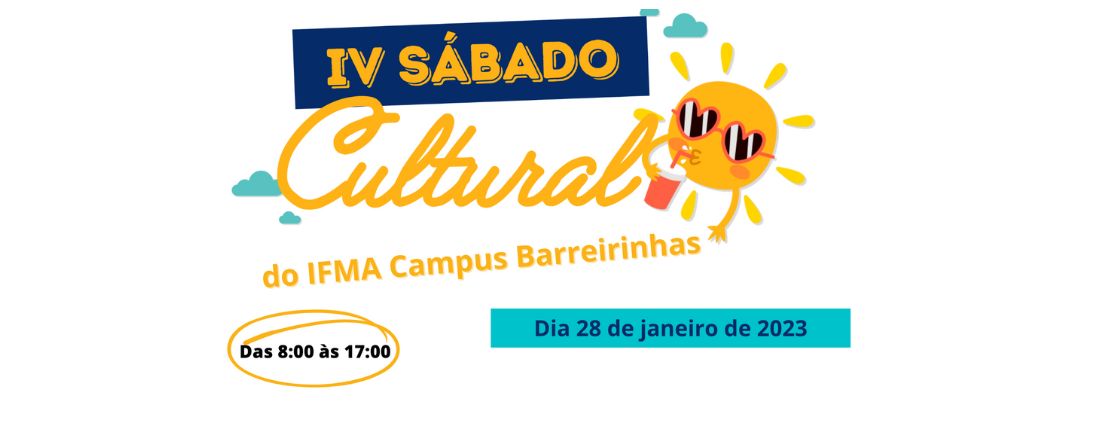 IV SÁBADO CULTURAL DO IFMA CAMPUS BARREIRINHAS 2023