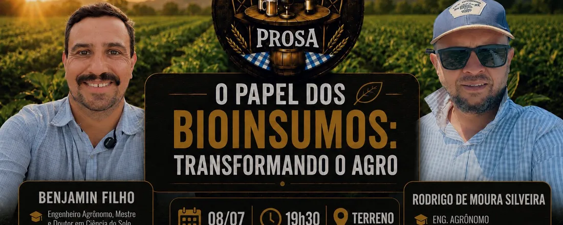 Boteco & Prosa - O Papel dos Bioinsumos Transformando o Agro