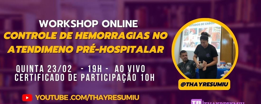 Workshop Controle de Hemorragias no APH