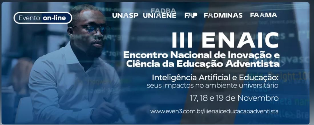 III Encontro Nacional de Inovação e Ciência (ENAIC) da Educação Adventista